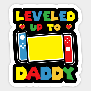 Leveled Up To Daddy Player 2 Has Entered The Game Gift For Boys Kids Men Sticker